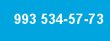 993 534-57-73